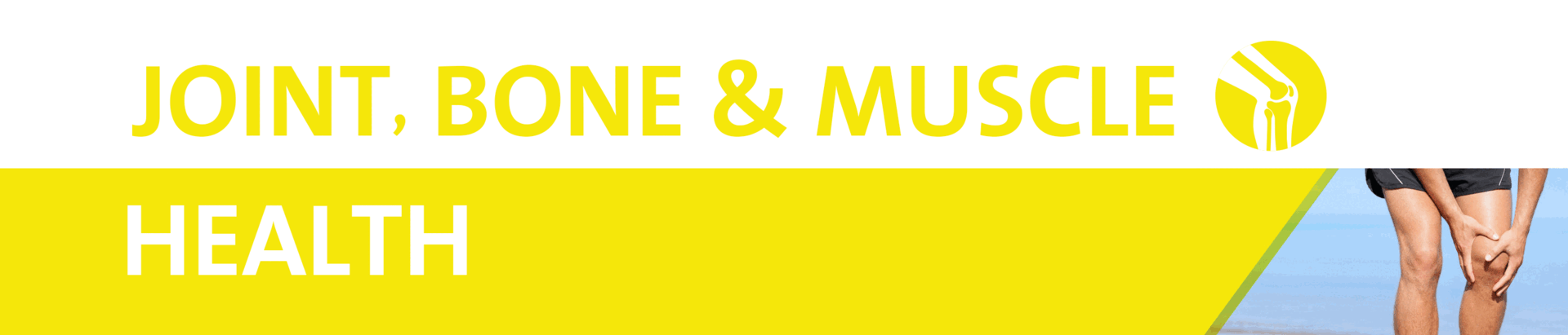 Joint, Bone & Muscle Health